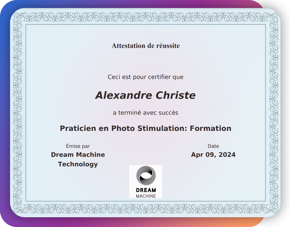 Certificat praticien en photo stimulation pour Alexandre Christe, hypnothérapeute, émis par Dream Machine Technology